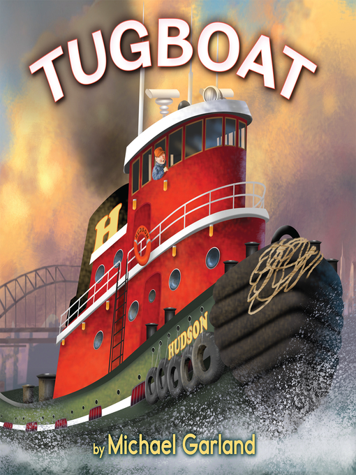 Title details for Tugboat by Michael Garland - Available